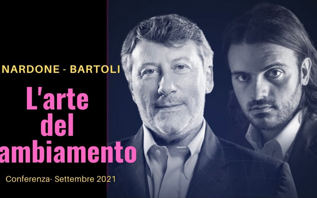 Giorgio Nardone – Stefano Bartoli : Conferenza “L’ arte del cambiamento”